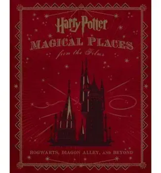 Harry Potter: Magical Places from the Films/Jody Revenson
