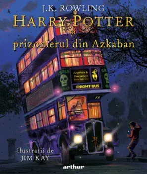 Harry Potter si prizonierul din Azkaban. Seria Harry Potter/J.K. Rowling