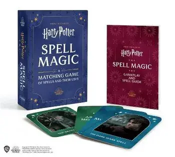 Harry Potter Spell Magic. A Matching Game of Spells and Their Uses/Donald Lemke