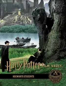 Harry Potter: The Film Vault - Volume 4: Hogwarts Students, Hardback/***