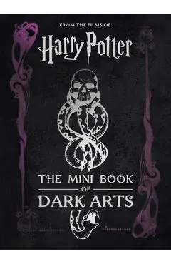Harry Potter: The Mini Book of Dark Arts - Jody Revenson