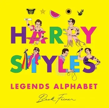 Harry Styles Legends Alphabet, Hardback/Beck Feiner