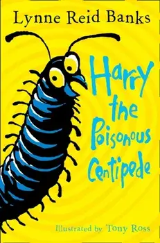 Harry the Poisonous Centipede. A Story to Make You Squirm, Paperback/***