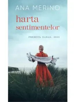 Harta sentimentelor/Ana Merino