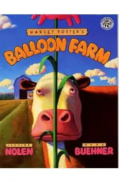 Harvey Potter's Balloon Farm - Jerdine Nolen