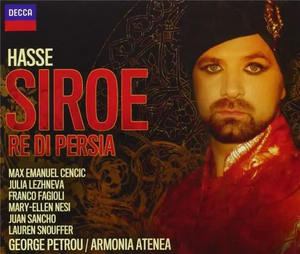 Hasse: Siroe, Re di Persia | Julia Lezhneva, Max Emanuel Cencic, George Petrou, Franco Fagioli, Juan Sancho, Mary-Ellen Nesi, Laureen Snouffer, Johann Adolf Hasse, Armonia Atena