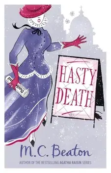 Hasty Death, Paperback/M. C. Beaton