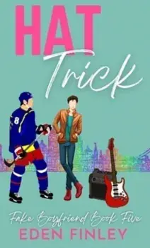 Hat Trick, Hardcover/Eden Finley