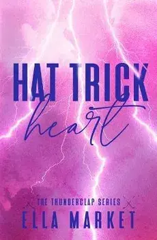 Hat Trick Heart, Paperback/Ella Market