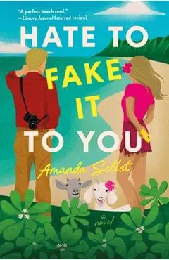 Hate to Fake It to You - Amanda Sellet