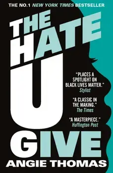 Hate U Give, Paperback/Angie Thomas