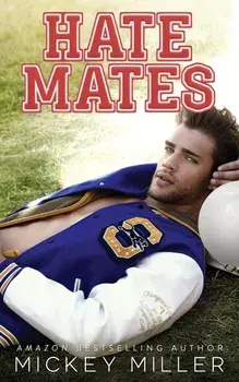 Hatemates, Paperback/Mickey Miller