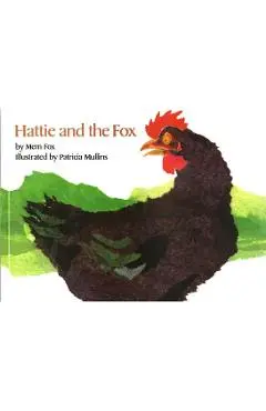 Hattie and the Fox - Mem Fox