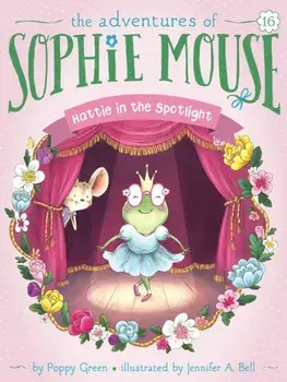 Hattie in the Spotlight, Hardcover/Poppy Green