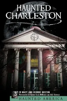 Haunted Charleston, Paperback/Ed Macy