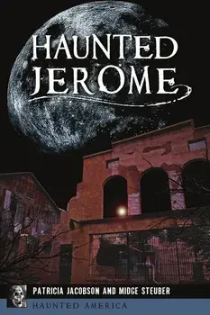 Haunted Jerome, Paperback/Patricia Jacobson
