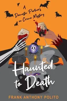 Haunted to Death, Paperback/Frank Anthony Polito