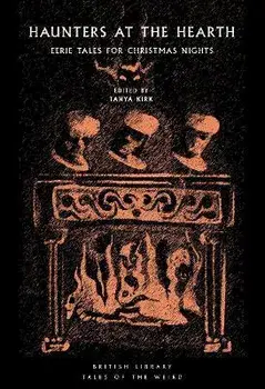 Haunters at the Hearth. Eerie Tales for Christmas Nights, Paperback/***
