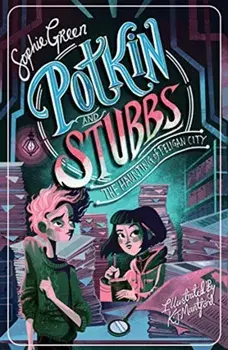 Haunting of Peligan City. Potkin and Stubbs 2, Paperback/Sophie Green