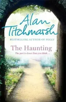 Haunting, Paperback/Alan Titchmarsh