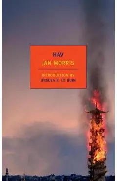 Hav: Last Letters from Hav of the Myrmidons - Jan Morris