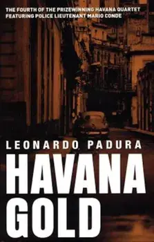 Havana Gold, Paperback/Leonardo Padura