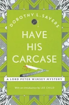 Have His Carcase. The best murder mystery series you'll read in 2020, Paperback/Dorothy L Sayers