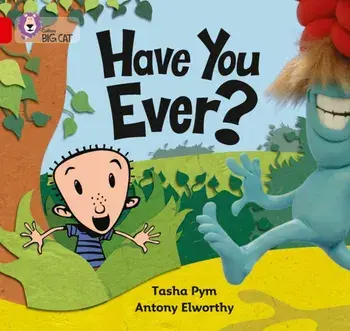 Have You Ever?. Band 02a/Red a, Paperback/Tasha Pym