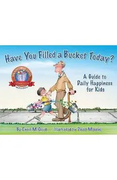 Have You Filled a Bucket Today?