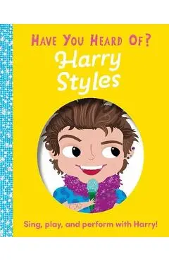 Have You Heard of Harry Styles - Editors Of Silver Dolphin Books