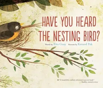 Have You Heard the Nesting Bird', Paperback/Rita Gray