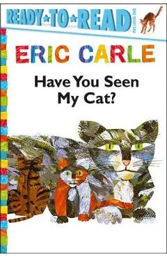Have You Seen My Cat? - Eric Carle