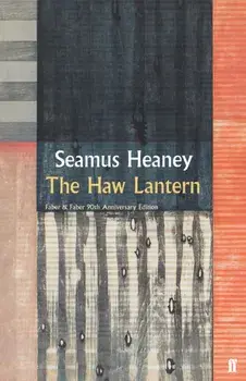 Haw Lantern, Hardback/Seamus Heaney