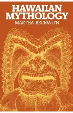 Hawaiian Mythology - Martha Warren Beckwith