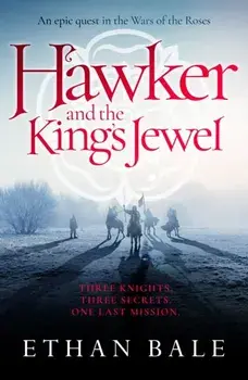 Hawker and the King's Jewel, Paperback/Ethan Bale
