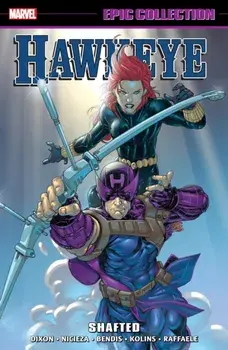 Hawkeye Epic Collection: Shafted, Paperback/Fabian Nicieza