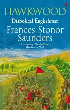 Hawkwood. Diabolical Englishman, Paperback/Frances Stonor Saunders