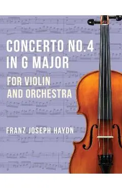 Haydn Franz Joseph Concerto No2 in G Major Hob VIIa: 4 Violin and Piano by Ferdinand Kuchler Peters - Franz Joseph Haydn
