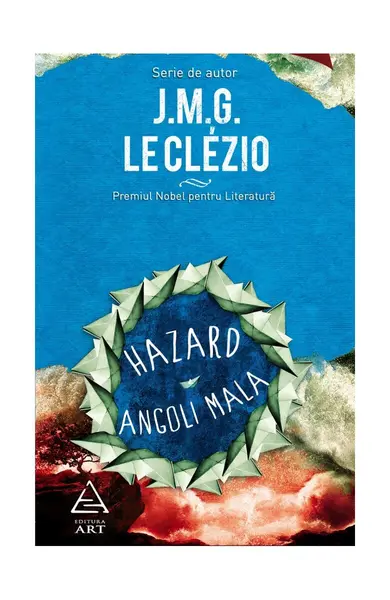 Hazard. Angoli Mala - Le Clézio