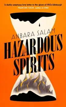 Hazardous Spirits, Hardback/Anbara Salam