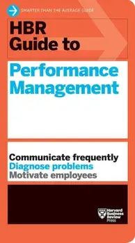 HBR Guide to Performance Management, Paperback/Harvard Business Review