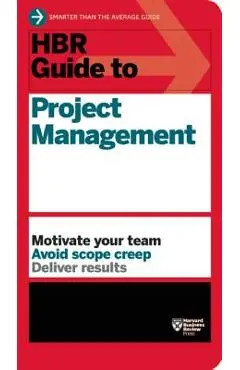 HBR Guide to Project Management (HBR Guide Series) - Harvard Business Review