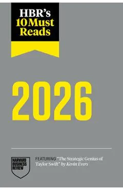 Hbr's 10 Must Reads 2026: The Definitive Management Ideas of the Year from Harvard Business Review (Featuring the Strategic Genius of Taylor Swift by - Harvard Business Review