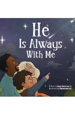 He Is Always With Me - Laval Alsbrooks