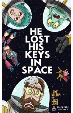 He Lost His Keys in Space - Lizzy Lang