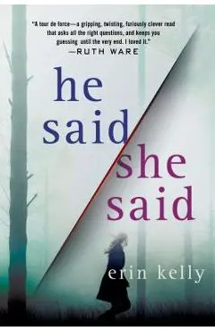 He Said/She Said - Erin Kelly