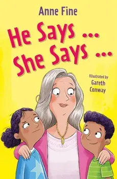 He Says…She Says, Paperback/Anne Fine