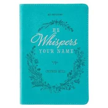 He Whispers Your Name Turquoise, Paperback/***