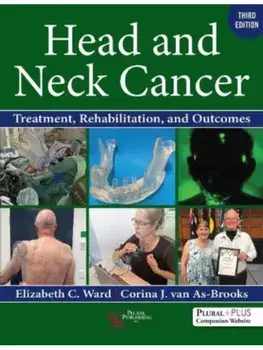 Head and Neck Cancer. Treatment, Rehabilitation, and Outcomes, 3 ed, Hardback/***
