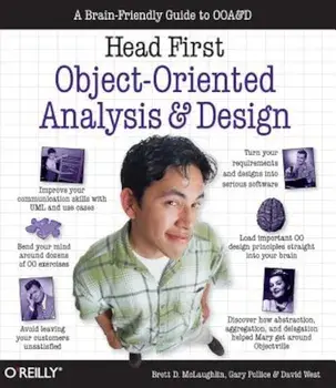 Head First Object-Oriented Analysis and Design: A Brain Friendly Guide to OOA&D, Paperback/Brett McLaughlin